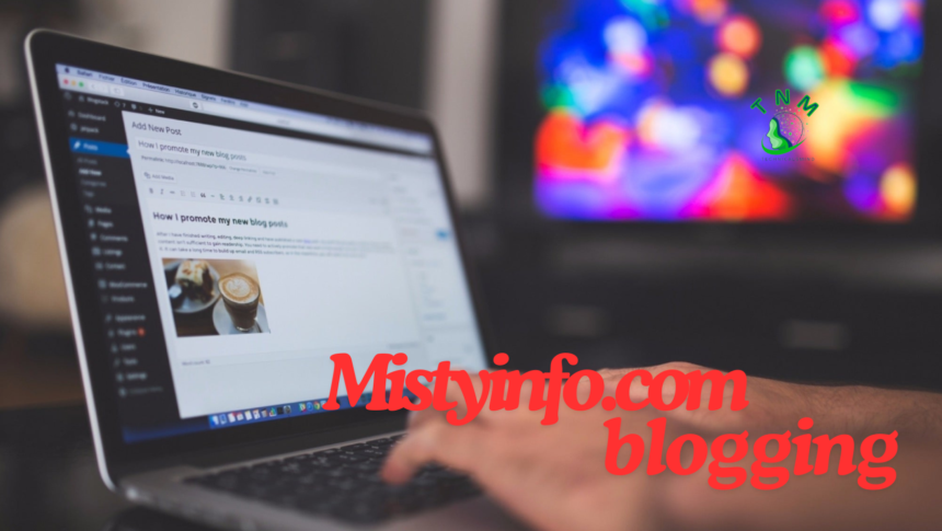 mistyinfo.com blogging